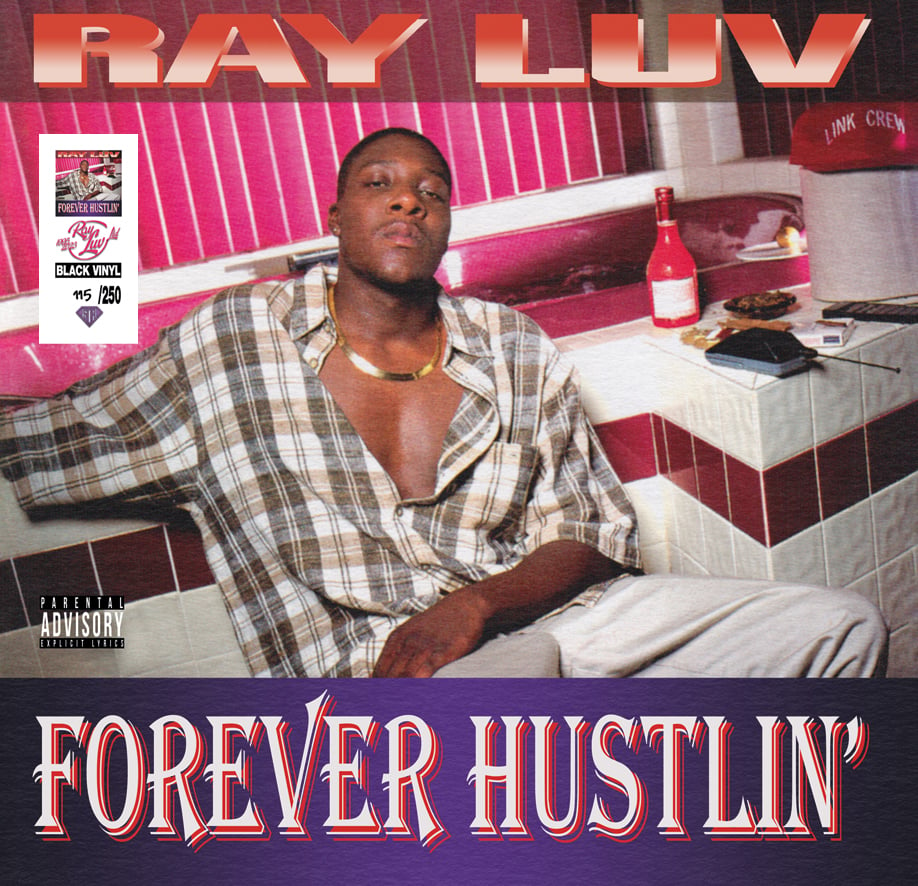 Ray Luv - Forever Hustlin' Vinyl | Smoke On Records